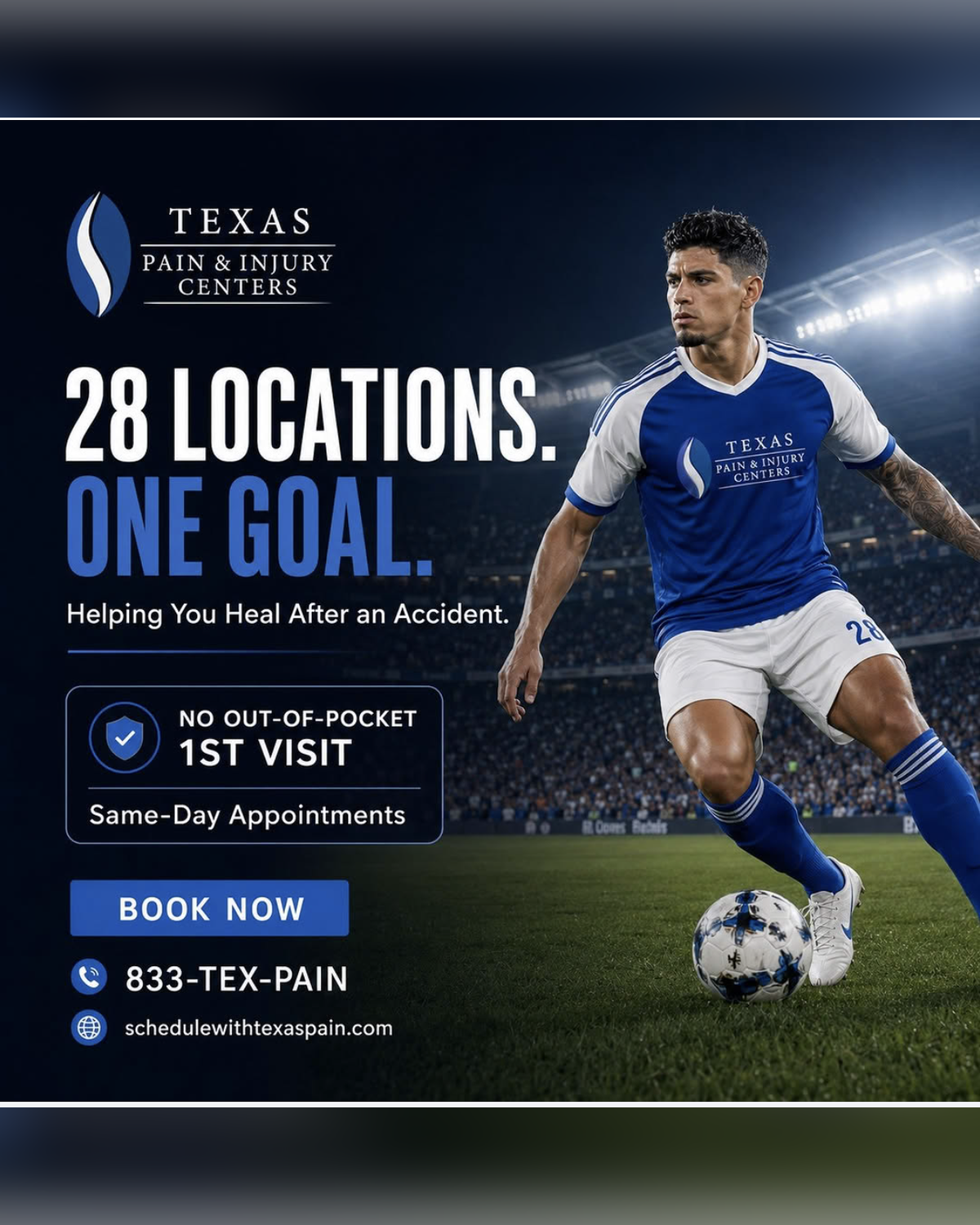 World Cup soccer campaign ad: 28 Locations. One Goal. Helping you heal after an accident, with Book Now call to action